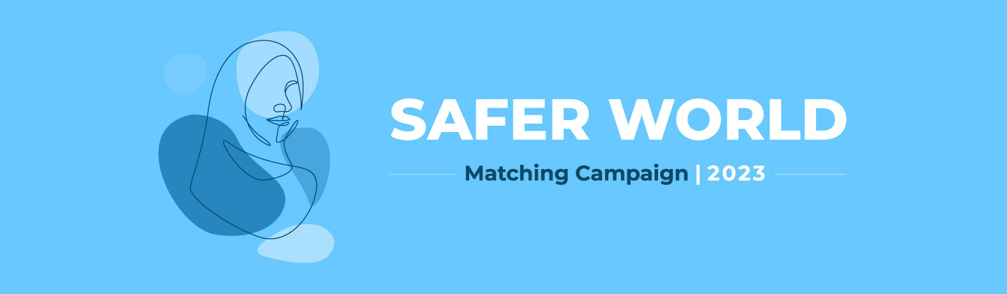 Safer World Matching Campaign 2023
