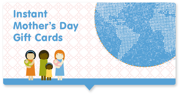Instant Mother's Day Gift Cards