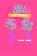 Girls Guide: How to Cope Social Media Addiction