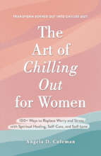 The Art of Chilling Out for Women