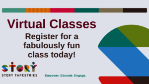 Virtual Class offerings by Story Tapestries