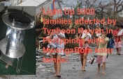 1000 Solar Lamps to Typhoon affected families