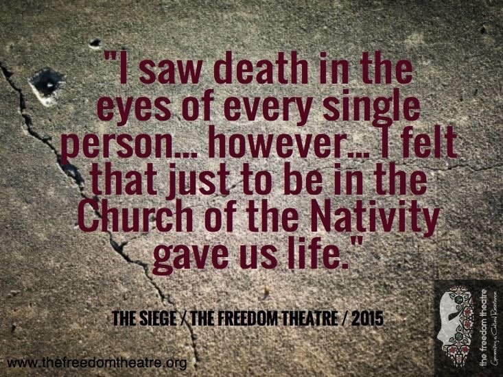 The Siege - The Freedom Theatre UK Tour
