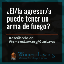 Can an abuser own a gun? (Spanish)