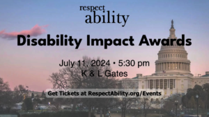 Join us for the Disability Impact Awards in DC!