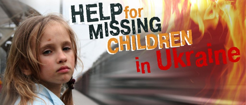 Help to find 180 missing children in Ukraine