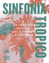 An Artistic Travel Through Biodiverse Colombia