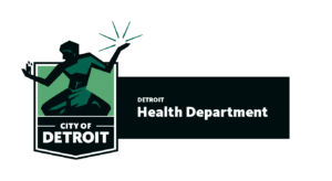 Detroit Health Department - A Great Partnership!