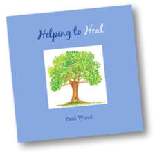 Helping to Heal by Patti Wood