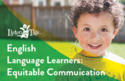 English Language Learners: Equitable Communication