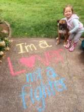 I'm a LOVER not a FIGHTER