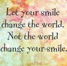 Let Your Smile Change the World