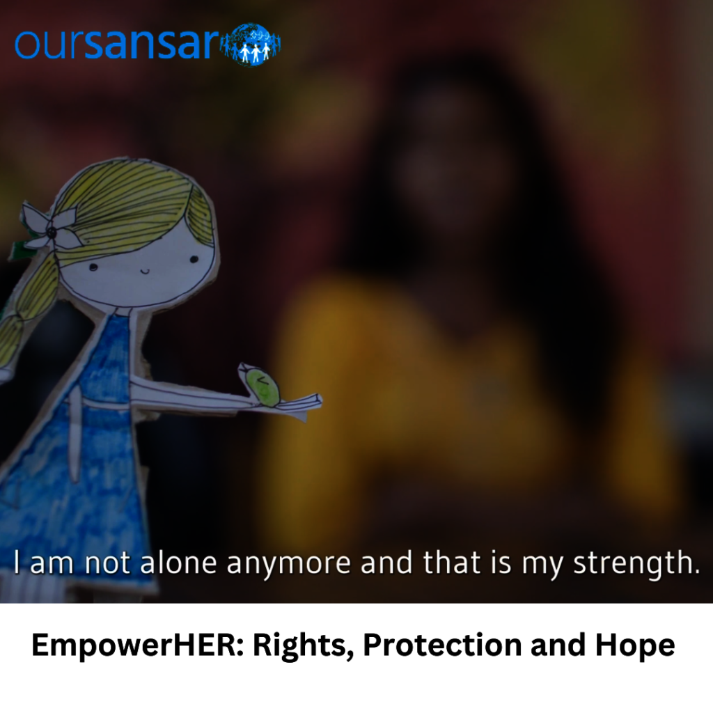 EmpowerHER: Rights, Protection and Hope