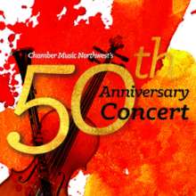 Chamber Music Northwest celebrates 50 years