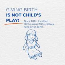 Giving Birth is not Child's Play