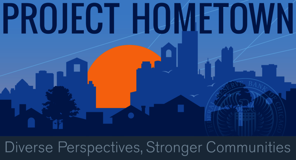 Federal Reserve Bank of Chicago - Project Hometown