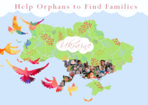 Help Orphans from South Ukraine Find a Family