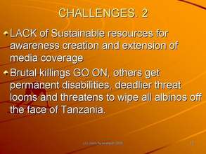 Challenges in supporting & Saving Albinos