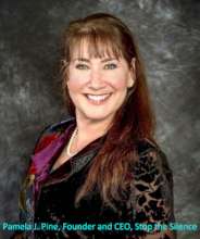 Pamela J. Pine, Founder and CEO, Stop the Silence