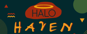 HALO Haven Launched this Fall!