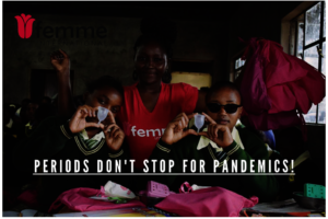 Periods DON'T STOP for Pandemics!