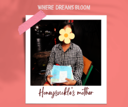Supporting expenses for Honeysuckle's mother