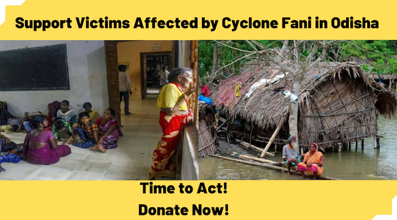 Support Victims Affected by Cyclone Fani in Odisha