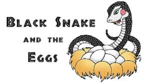 Black Snake and the Egg