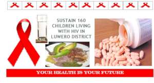 Sustain 160 Children Living with HIV in Luwero