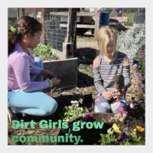 Dirt Girls Grow Community