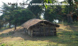 Mwaji School before OA