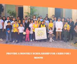 Provide a monthly scholarship for 4 kids for 1 mon