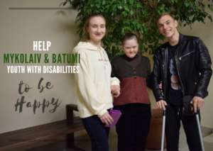 Help Mykolaiv and Batumi youth with disabilities