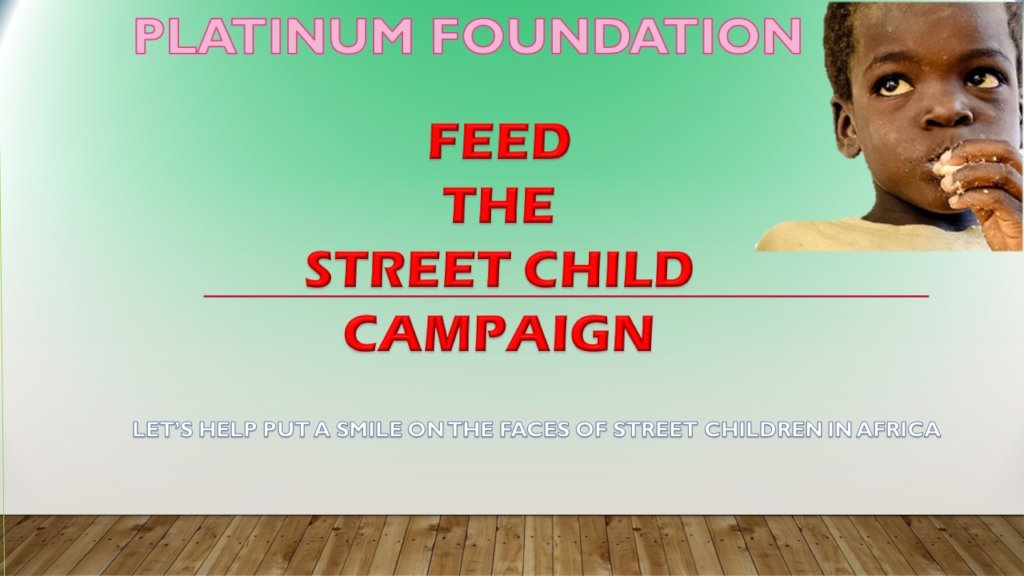 Feed The Street Child Campaign