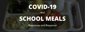 COVID-19 and School Meals | Resources and Response