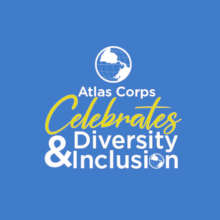 Atlas Corps Celebrates Diversity & Inclusion