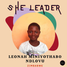 ShE Leader: Leonah Ndlovu - Zimbabwe