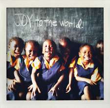 Joy to the World.