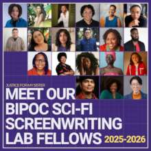JFMS BIPOC Sci-Fi Screenwriting Lab - 6th cohort