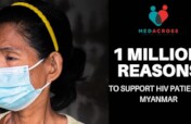 MEDACROSS - AIDS patients are not alone in Myanmar