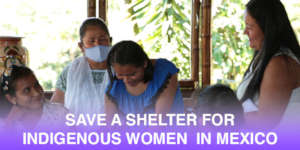 Support a healing integral house for Nahuat Women