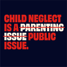 Child Neglect is a Public Issue