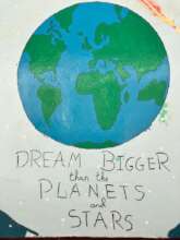 Dream big and go for it!