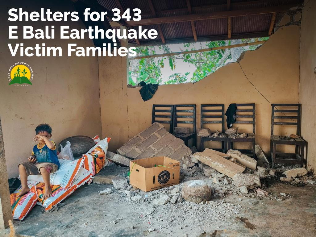 Shelters for 343 E Bali Earthquake Victim Families