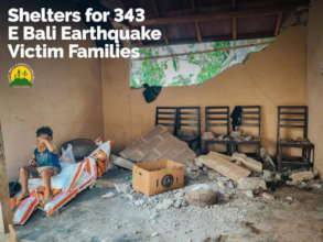 Shelters for 343 E Bali Earthquake Victim Families