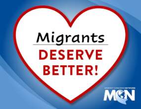 Migrants Deserve Better!