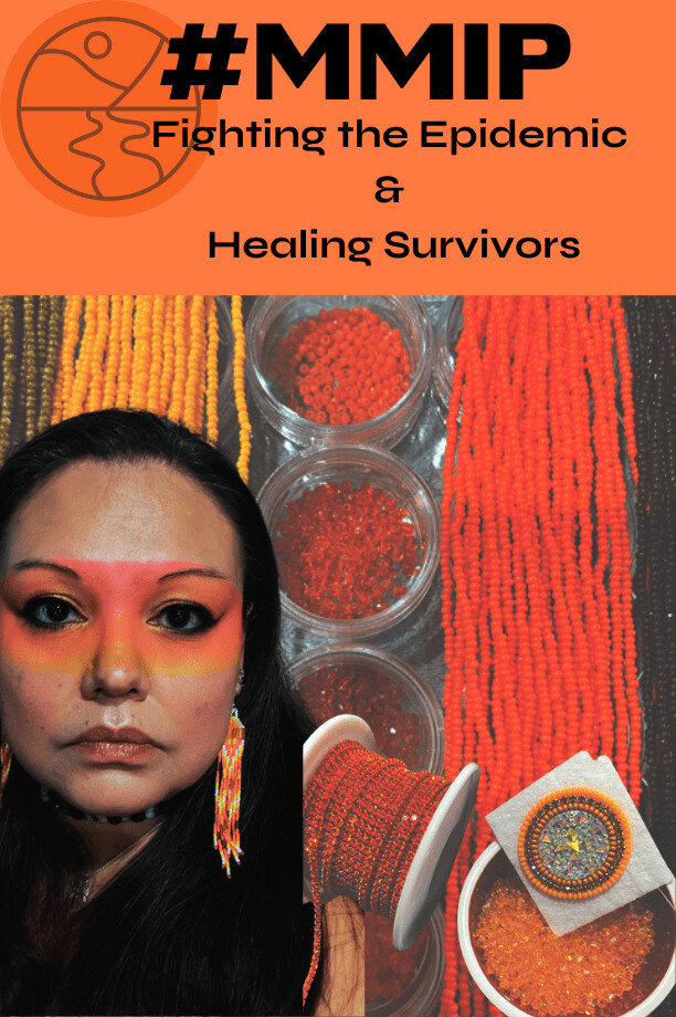 Fighting the MMIP Epidemic and Healing Survivors