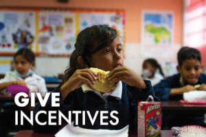 Give Incentives