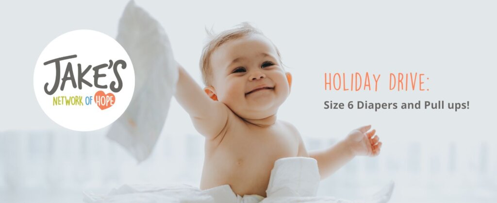Holiday Drive: Size 6 Diapers and Pull ups!
