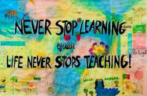 "Never stop learning" - 70cm x 105cm